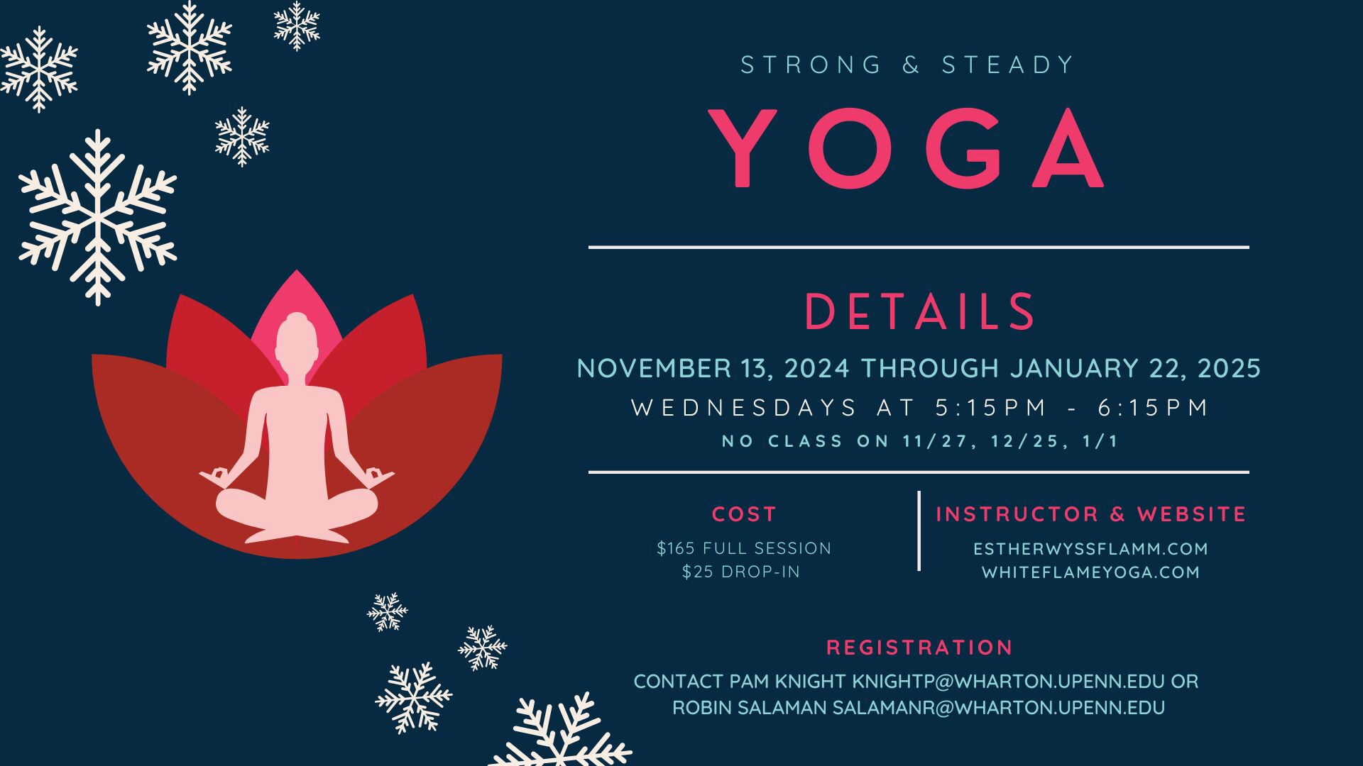 Yoga class advertisement with person meditating on a lotus and snowflakes as decoration. Includes schedule, cost, and registration details for classes from November 2024 to January 2025.